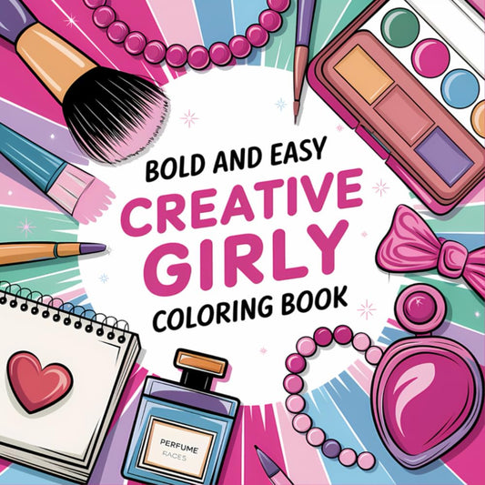 Creative Girly Coloring Book